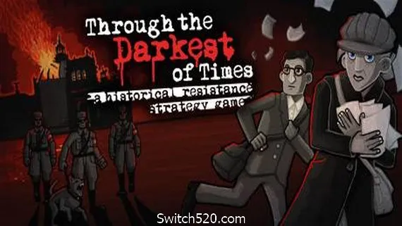 走过至暗时刻/Through the Darkest of Times(v1.04.03.1) PC 下载
