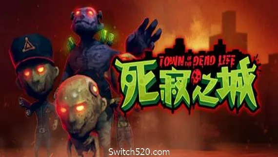 死寂之城/Town Of The Dead Life(V20210216) PC 下载