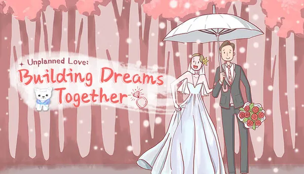 婚姻有点甜 Unplanned Love: Building Dreams Together PC 下载