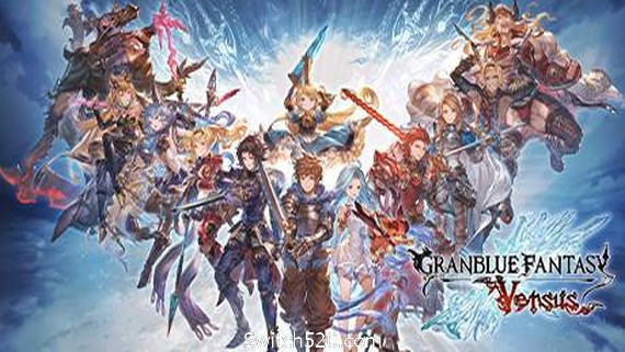 碧蓝幻想Versus/Granblue Fantasy: Versus(V2.40) PC 下载